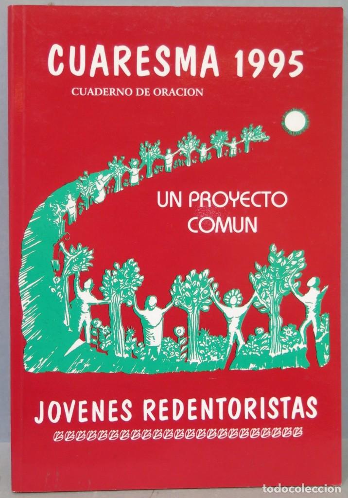 Libri di seconda mano: CUADERNOS DE ORACION. JOVENES REDENTORISTAS. CUARESMA 1995