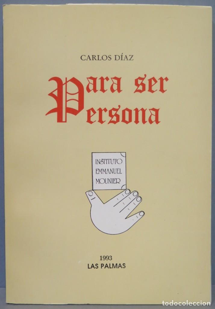 Libros de segunda mano: PARA SER PERSONA. CARLOS DIAZ - Foto 1