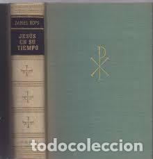 Libros de segunda mano: Jes&uacute;s en su tiempo Daniel Ropps - Foto 1