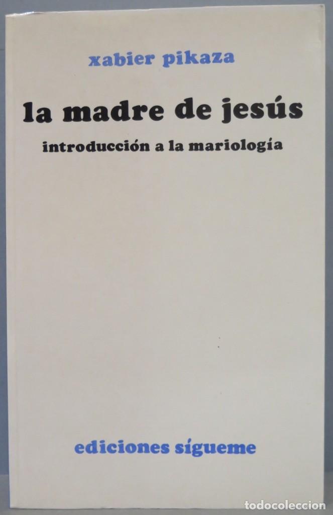 Libri di seconda mano: LA MADRE DE JESUS. PIKAZA