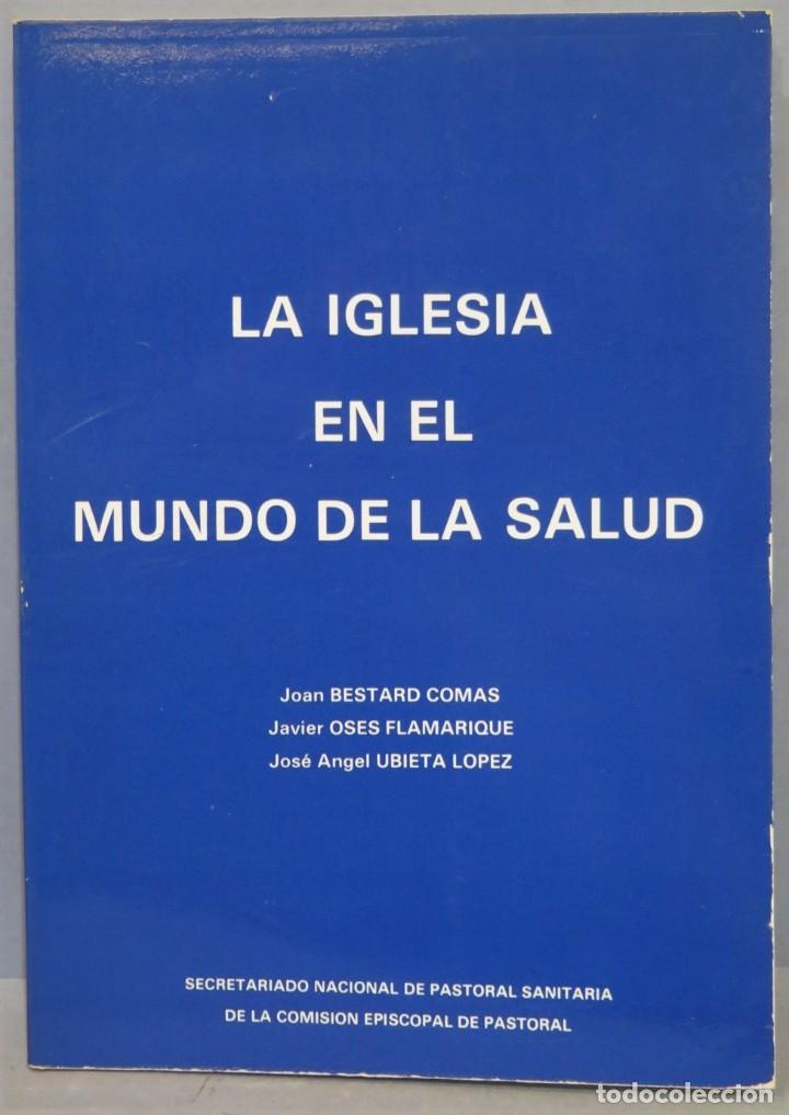 Second hand books: LA IGLESIA EN EL MUNDO DE LA SALUD. VV.AA
