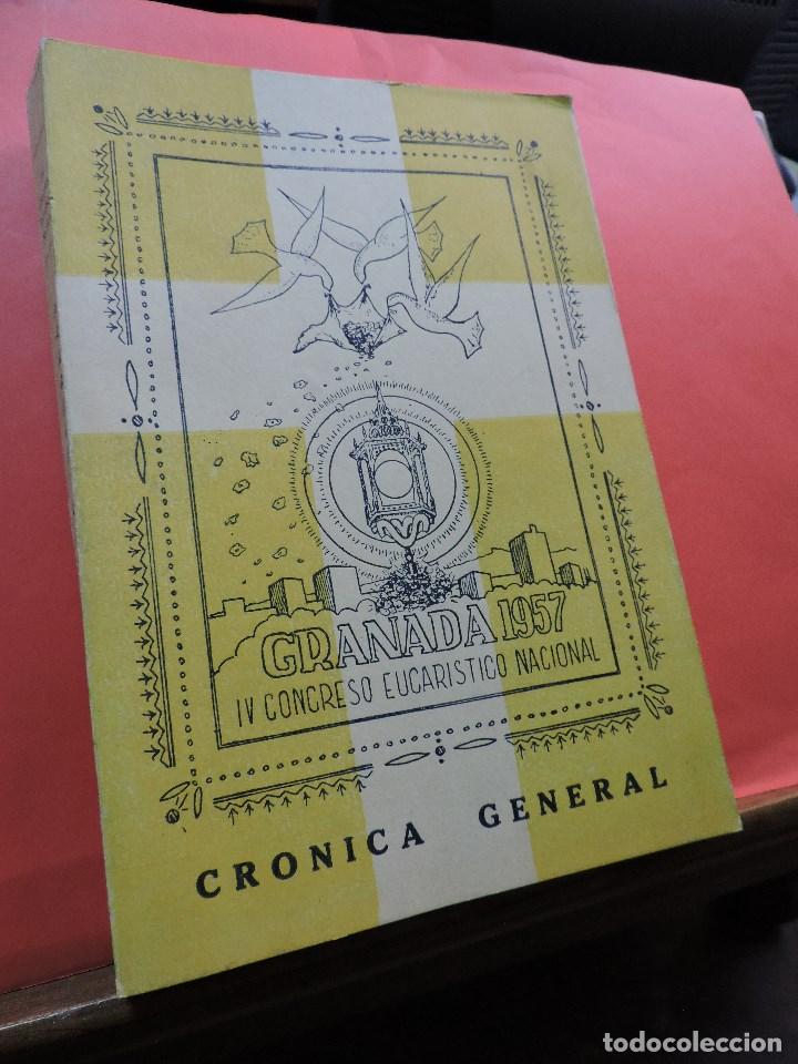 Libri di seconda mano: Granada 1957. Cr&oacute;nica General. IV Congreso Eucar&iacute;stico Nacional. Granada 1957.