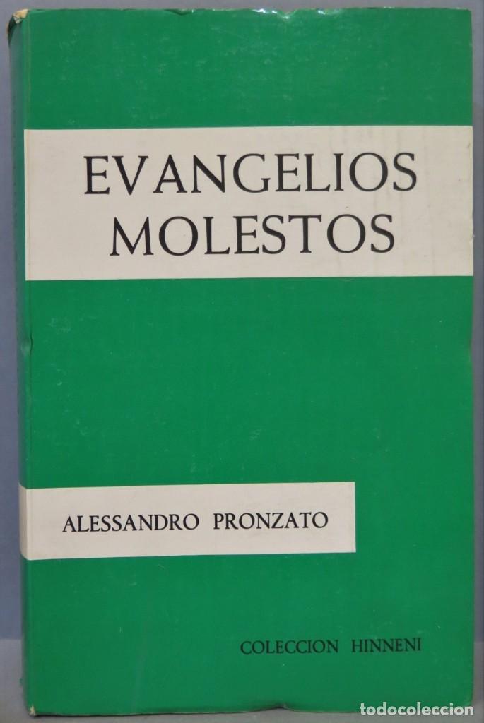 Libros de segunda mano: EVANGELIOS MOLESTOS. ALESSANDRO PRONZATO - Foto 1