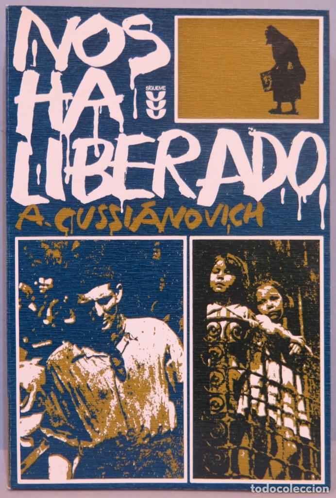 Second hand books: NOS HA LIBERADO. CUSSIANOVICH