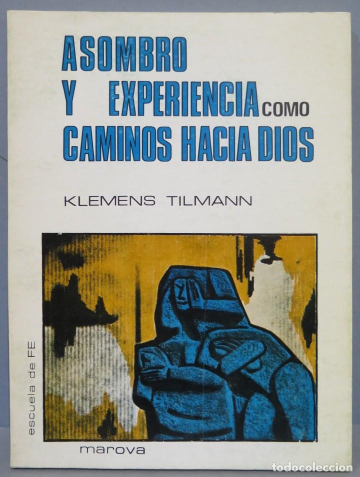 Gebrauchte B&uuml;cher: ASOMBRO Y EXPERIENCIA COMO CAMINOS HACIA DIOS. TILMANN