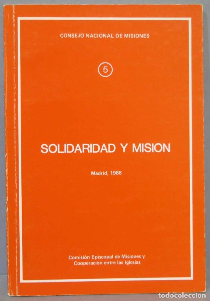 Libros de segunda mano: SOLIDARIDAD Y MISION - Foto 1