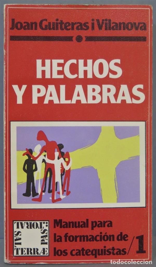 Gebrauchte B&uuml;cher: HECHOS Y PALABRAS MANUAL PARA LA FORMACION DE LOS CATEQUISTAS. GUITERAS Y VILANOVA