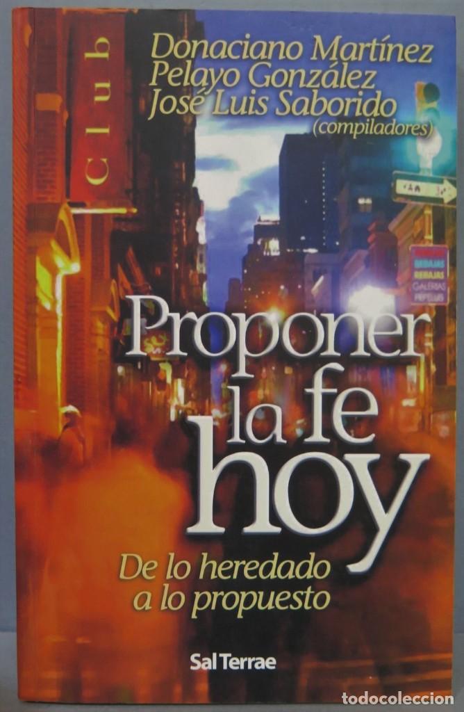 Libros de segunda mano: PROPONER LA FE HOY. VV.AA - Foto 1
