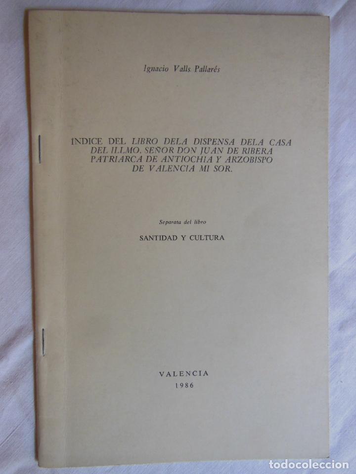 Livros em segunda m&atilde;o: INDICE DEL LIBRO DE LA DISPENSA DE LA CASA DEL ILLMO SE&Ntilde;OR DON JUAN DE RIBERA. 1986