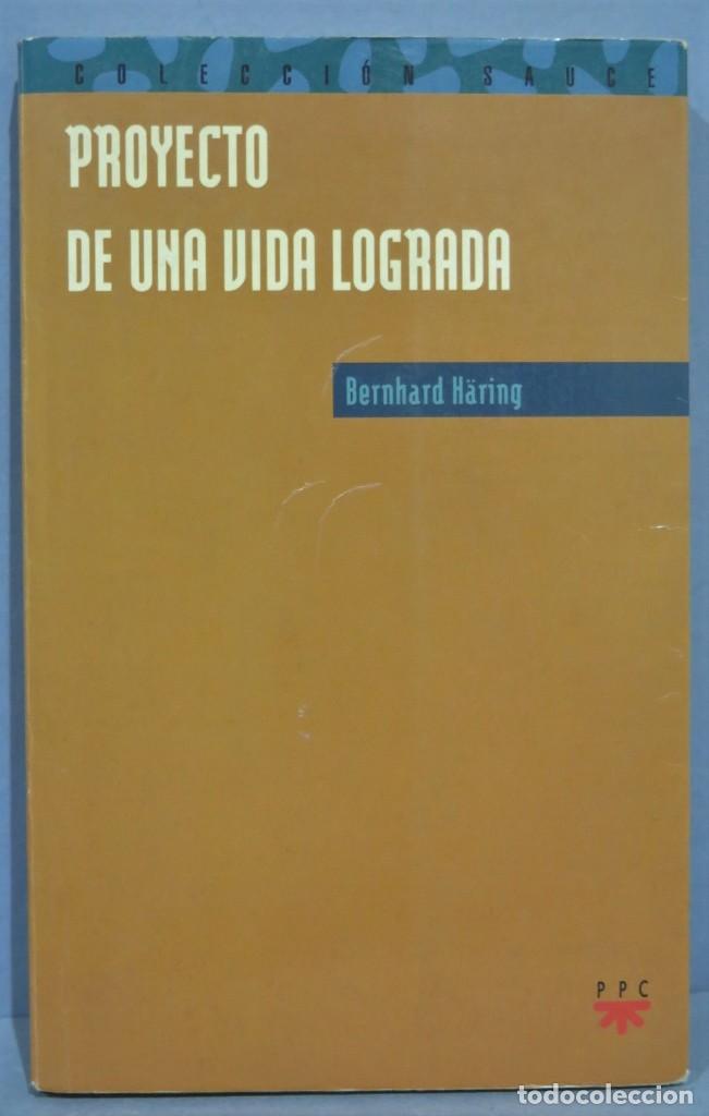Libros de segunda mano: PROYECTO DE UNA VIDA LOGRADA. HARING - Foto 1