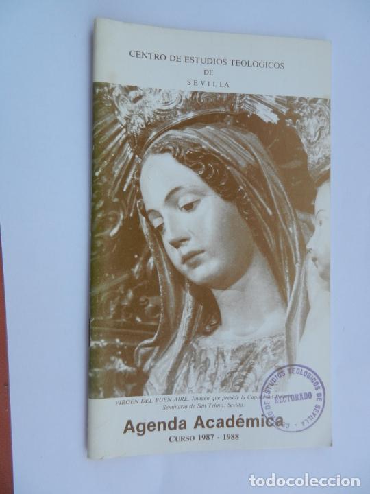 Gebrauchte B&uuml;cher: CENTRO DE ESTUDIOS TEOL&Oacute;GICOS - SEVILLA - AGENDA ACAD&Eacute;MICA CURSO 1987-1988 - VIRGEN DEL BUEN A&Iacute;RE.