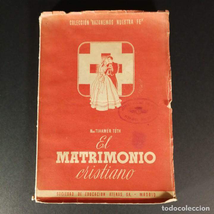Libros de segunda mano: Coleccion Razonemos nuestra Fe El Matrimonio Cristiano Sociedad de Educacion Atenas