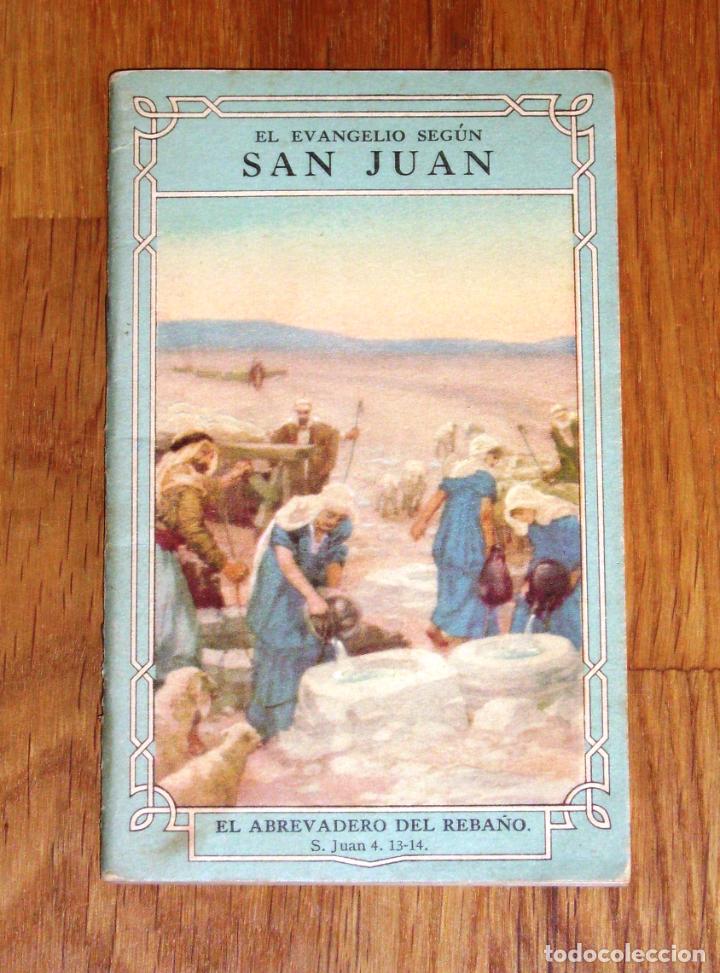 Second hand books: EL SANTO EVANGELIO SEG&Uacute;N SAN JUAN - London : Sociedad para la Difusi&oacute;n de las sagradas Escrituras...