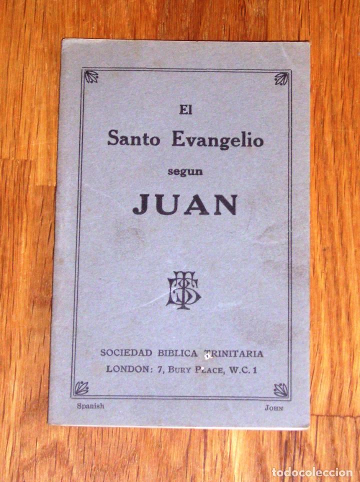 Libros de segunda mano: EL SANTO EVANGELIO SEG&Uacute;N JUAN. - Londres : Sociedad B&iacute;blica Trinitaria