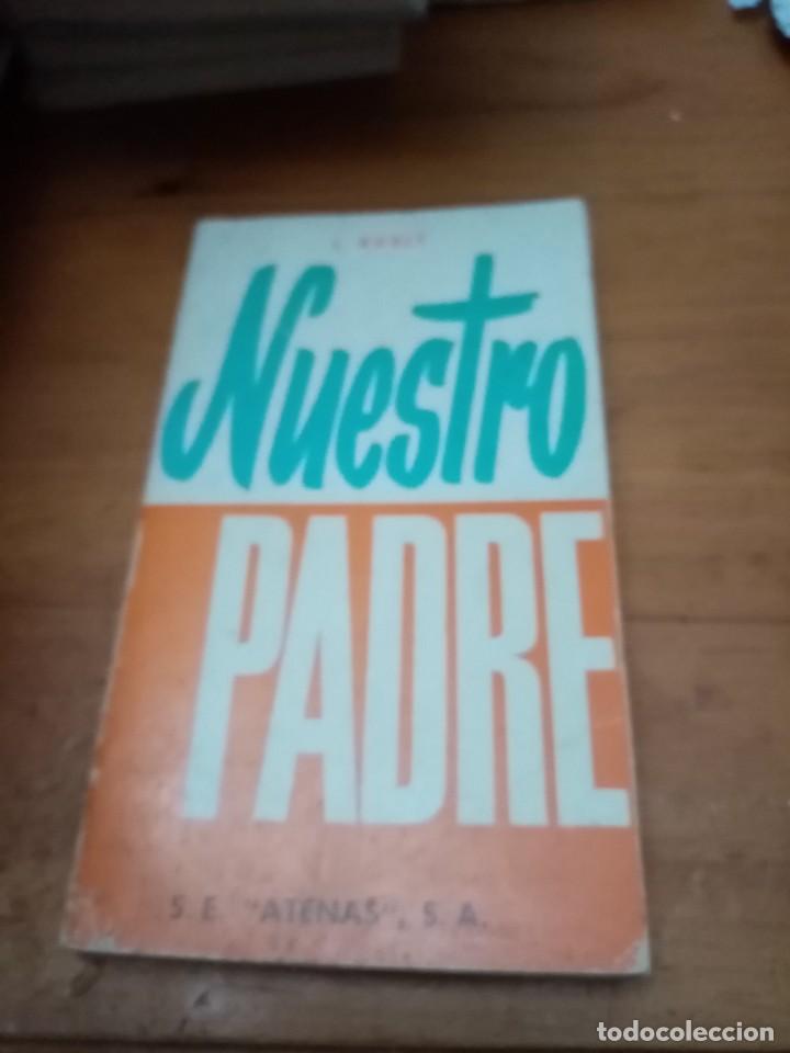 Libros de segunda mano: NUESTRO PADRE. L. EVELY. EST9B6 - Foto 1