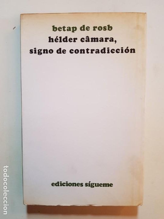 Libros de segunda mano: H&eacute;lder C&acirc;mara, signo de contradicci&oacute;n. - Betap de Rosb
