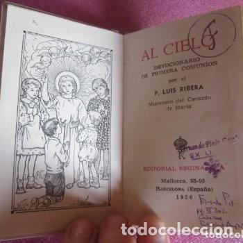 Libros de segunda mano: . AL CIELO. DEVOCIONARIO DE COMUNI&Oacute;N. P. LUIS RIBERA, CON EXLIBRIS 1956 ES - Foto 2