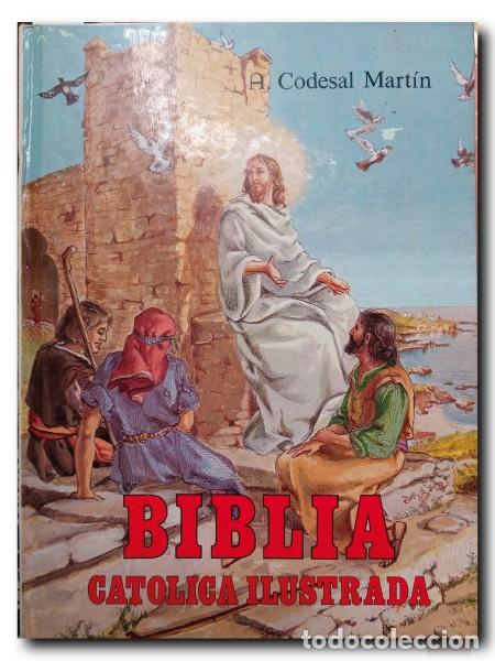 Libros de segunda mano: BIBLIA CAT&Oacute;LICA ILUSTRADA. Codesal Martin, A. - Foto 1