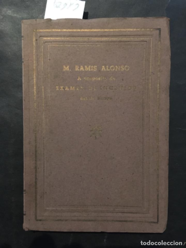 Libros de segunda mano: A PROPOSITO DE EXAMEN DE INGENIOS DEL DR. HUARTE, M RAMIS ALONSO, DEDICADO