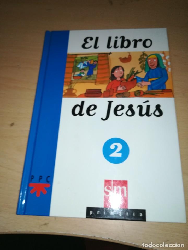 Libros de segunda mano: EL LIBRO DE JESUS 2 SM PPC Y402 - Foto 1