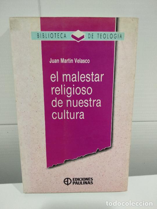 Libros de segunda mano: EL MALESTAR RELIGIOSO DE NUESTRA CULTURA