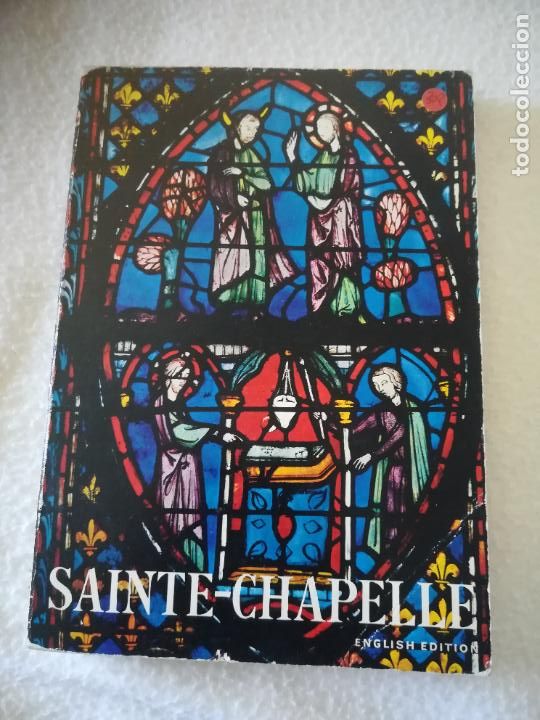 Gebrauchte B&uuml;cher: SAINTE-CHAPELE BY LOUIS GRODECKI. PARIS. ILUSTRADO. VER ADICIONALES. 116 PAGINAS. RUSTICA