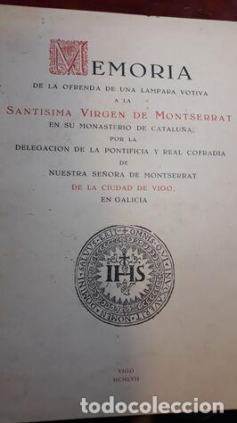 Libros de segunda mano: Memoria ofrenda de una lampara votiva a la Santisima Virgen de Montserrat. LA MORENETA.VIGO .1957