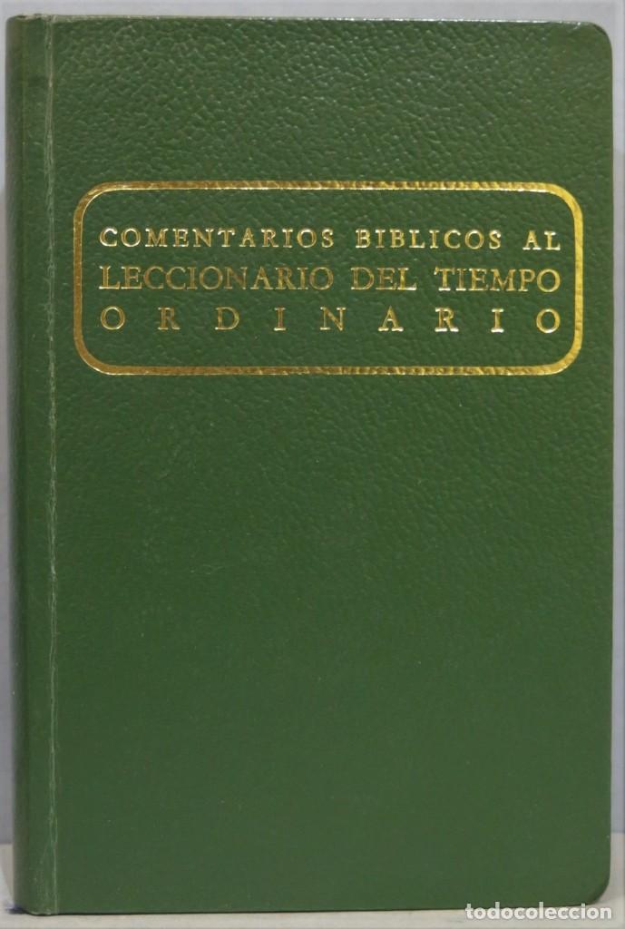 Libri di seconda mano: COMENTARIOS BIBLICOS AL LECCIONARIO DEL TIEMPO ORDINARIO