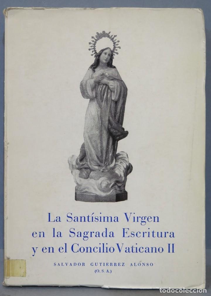 Livres d'occasion: LA SANTISIMA VIRGEN EN LA SAGRADA ESCRITURA Y EN EL CONCILIO VATICANO II. SALVADOR GUTIERREZ ALONSO