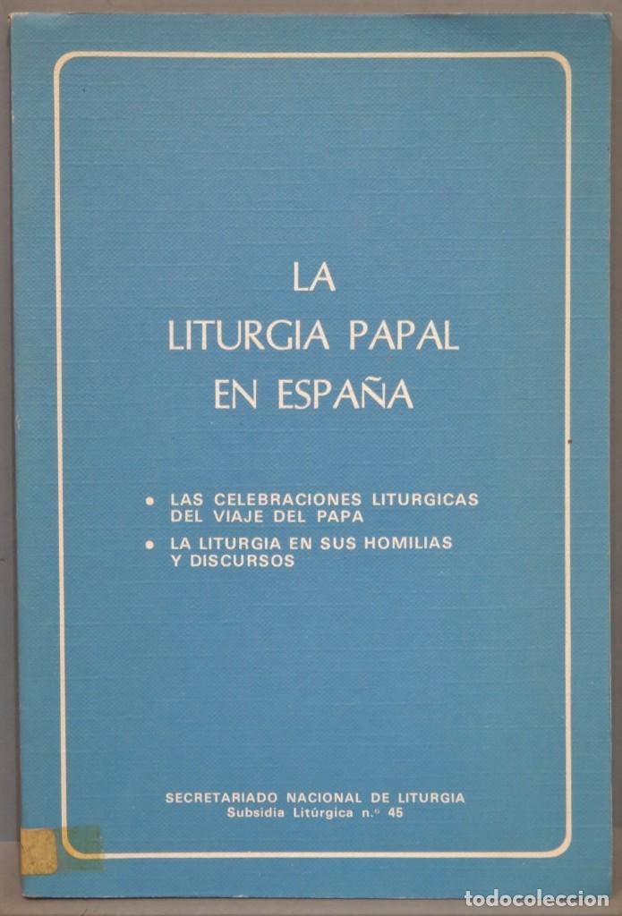 Livres d'occasion: LA LITURGIA PAPAL EN ESPA&Ntilde;A.