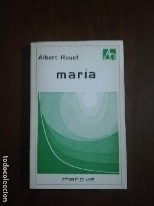 Libros de segunda mano: MARIA. ALBERT ROUET. MAROVA. 1979. - Foto 1