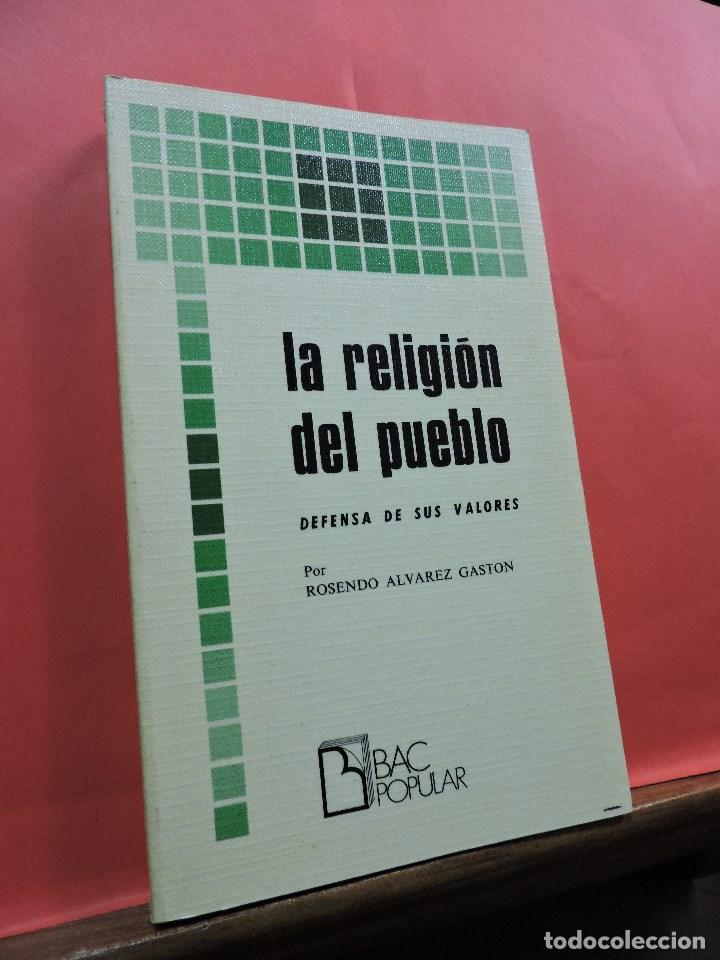 Livres d'occasion: La religi&oacute;n del pueblo. Defensa de sus valores. &Aacute;LVAREZ GAST&Oacute;N, R. Biblioteca Autores Cristianos BAC