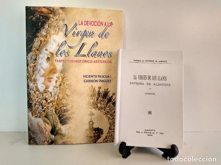 Second hand books: LA VIRGEN DE LOS LLANOS. PATRONA DE ALBACETE. Apuntes / LA DEVOCI&Oacute;N A LA VIRGEN DE LOS LLANOS.
