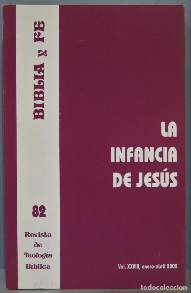 Second hand books: LA INFANCIA DE JESUS. BIBLIA Y FE