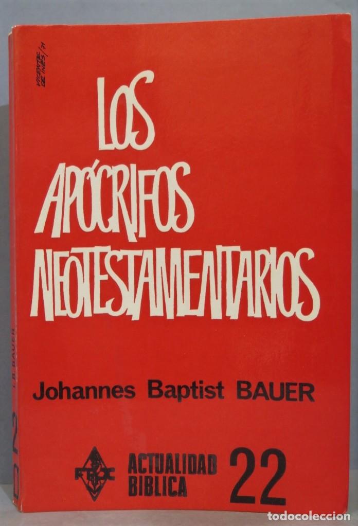 Livres d'occasion: LOS AP&Oacute;CRIFOS NEOTESTAMENTARIOS. BAUER
