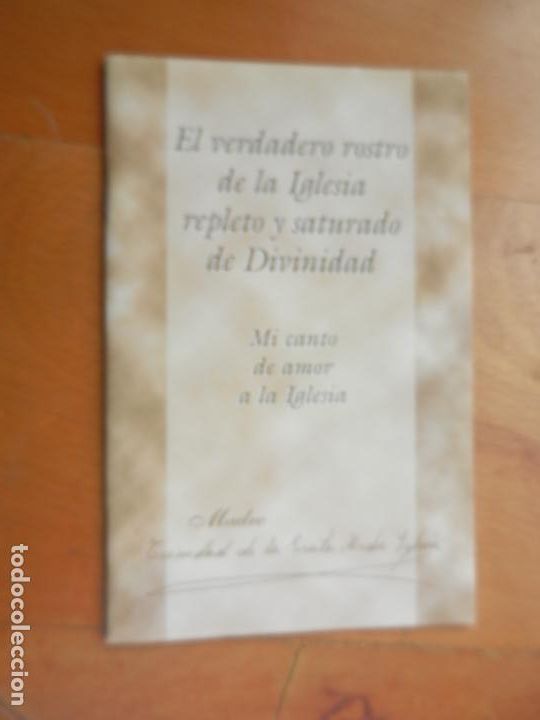 Livres d'occasion: EL VERDADERO ROSTRO DE LA IGLESIA REPLETO Y SATURADO DE DIVINIDAD - LUZ EN LA NOCHE 1 - 1999