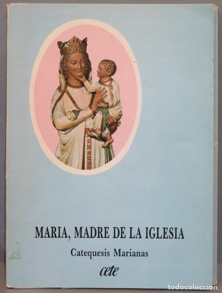 Livres d'occasion: MAR&Iacute;A MADRE DE LA IGLESIA. Catequesis Marianas