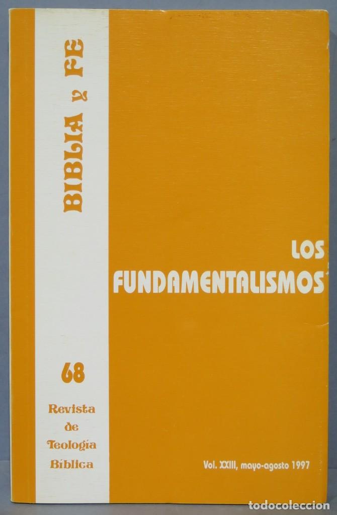 Second hand books: LOS FUNDAMENTALISMOS. BIBLIA Y FE
