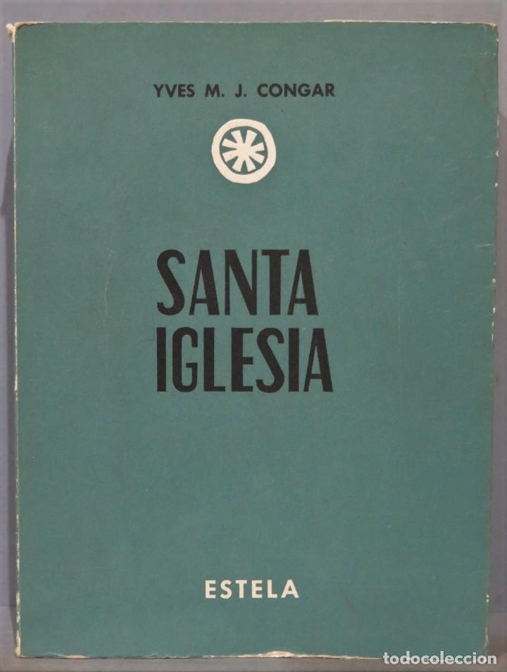 Second hand books: SANTA IGLESIA. IVES M. J. CONGAR
