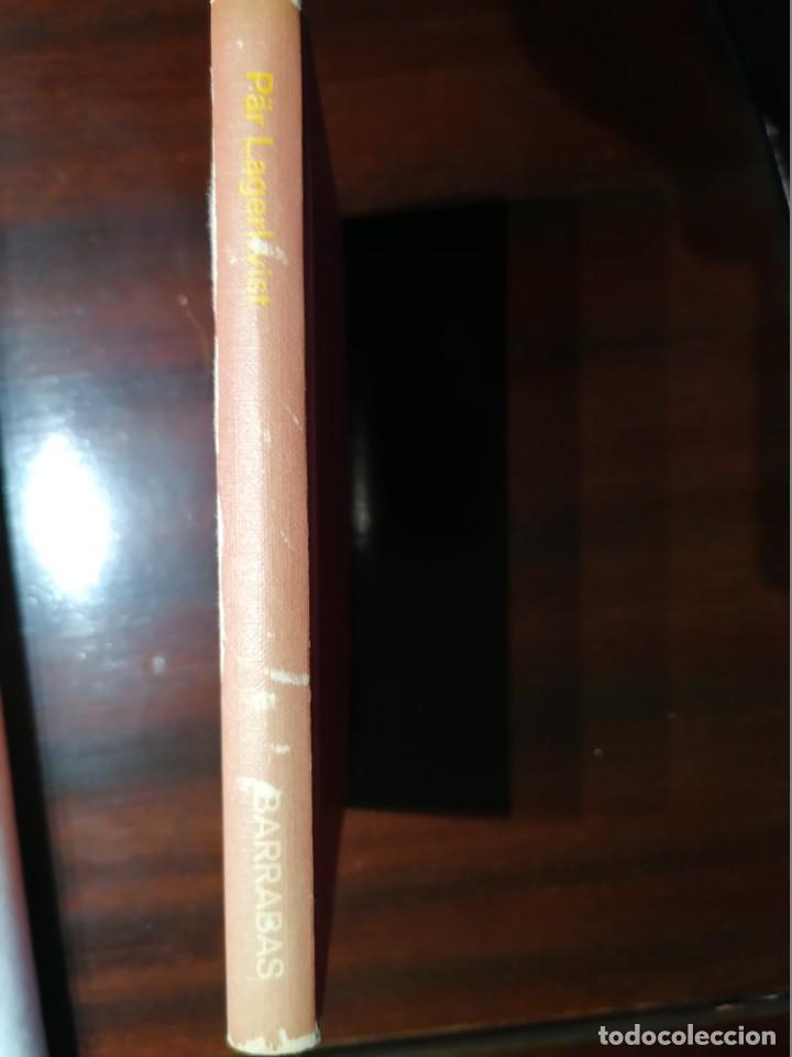 Libros de segunda mano: BARRAB&Aacute;S, POR PAR LAGERKVIST - Foto 3