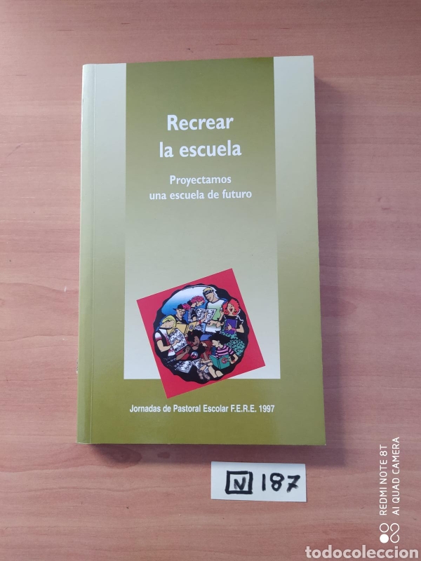 Libros de segunda mano: Recrear La Escuela - Foto 1