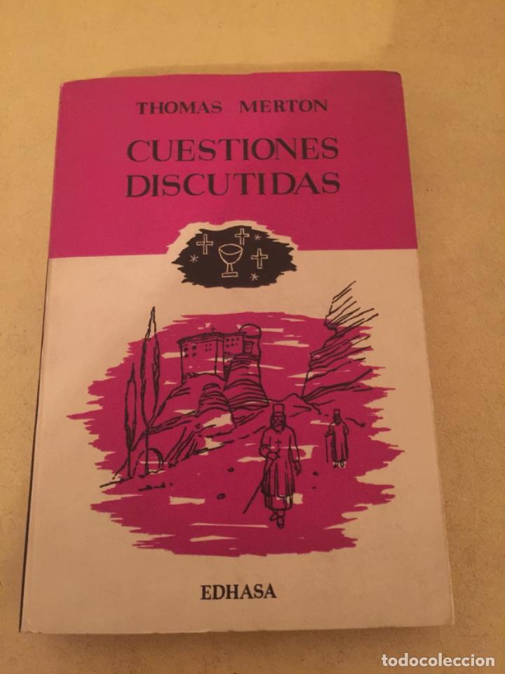Libros de segunda mano: CUESTIONES DISCUTIDAS - THOMAS MERTON - Foto 1