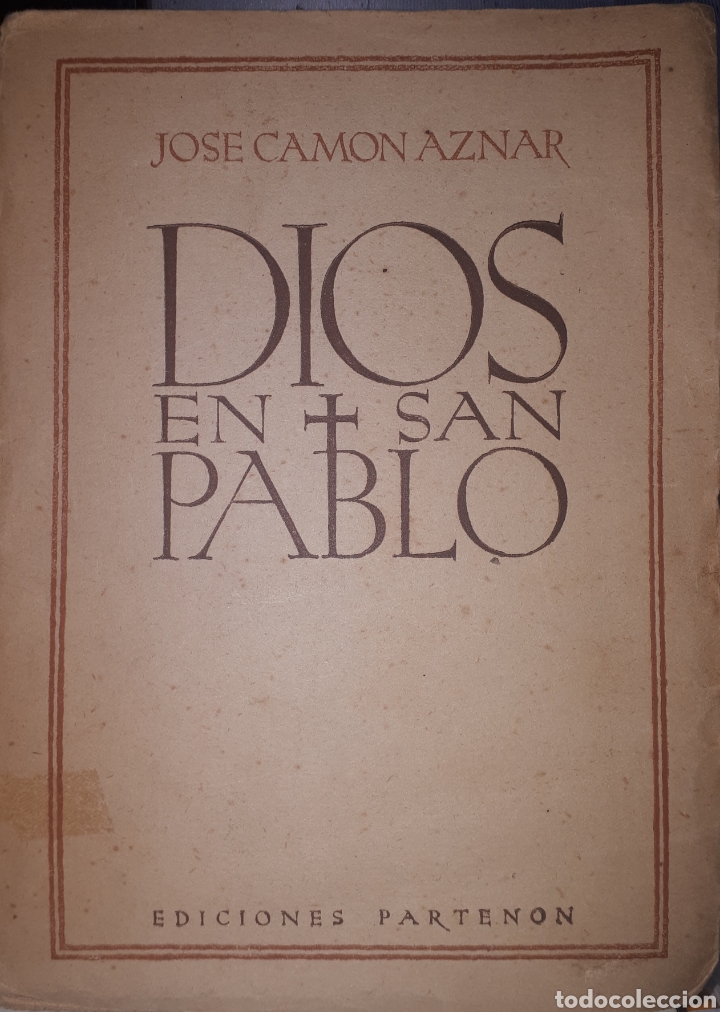 DIOS EN SAN PABLO JOSE CAMON AZNAR