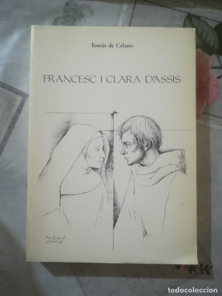 Libros de segunda mano: Francesc i Clara dAss&iacute;s - Tom&agrave;s de Celano - en catal&agrave; - Foto 1