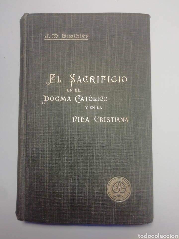 Livros em segunda m&atilde;o: EL SACRIFICIO EN EL DOGMA C&Aacute;TOLICO Y EN LA VIDA CRISTIANA