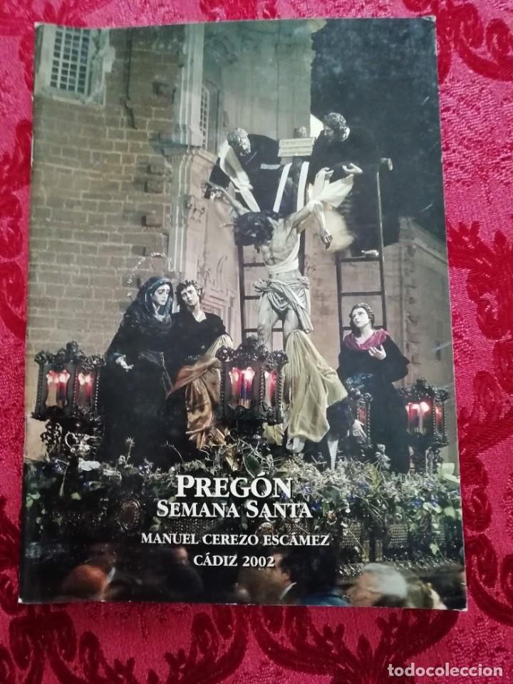 Libros de segunda mano: Semana Santa C&aacute;diz libreto preg&oacute;n 2002
