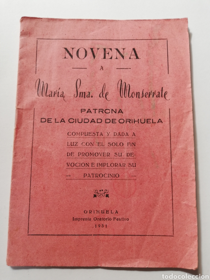 Libri di seconda mano: NOVENA MARIA SANT&Iacute;SIMA DE MONSERRATE. PATRONA DE ORIHUELA 1951