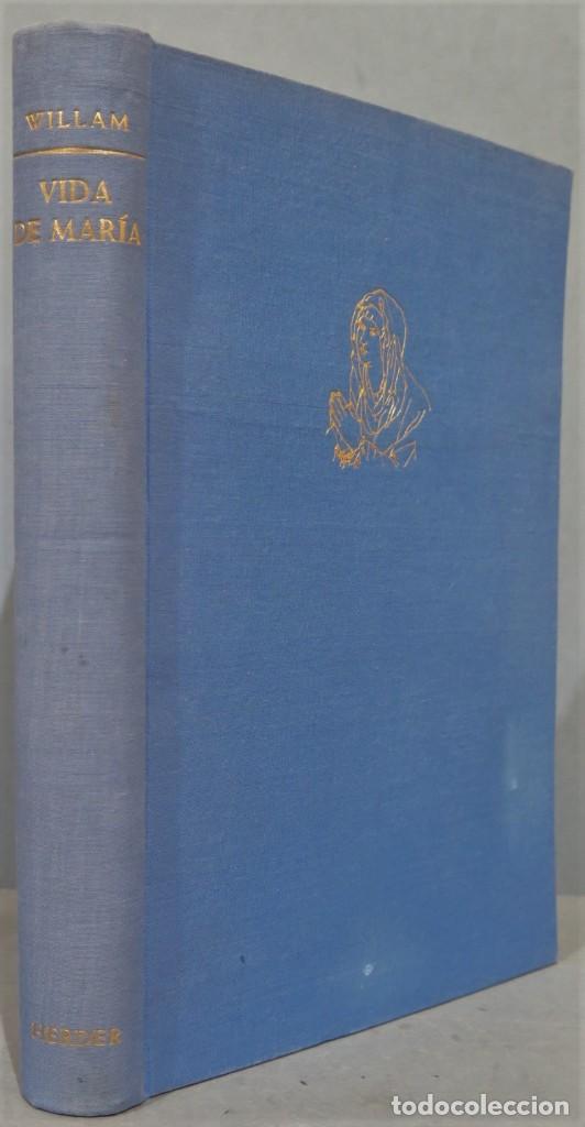 Libros de segunda mano: VIDA DE MARIA. WILLAM - Foto 1