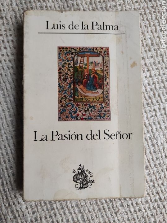 Libros de segunda mano: La Pasi&oacute;n del Se&ntilde;or / Luis de la Palma, - Foto 1