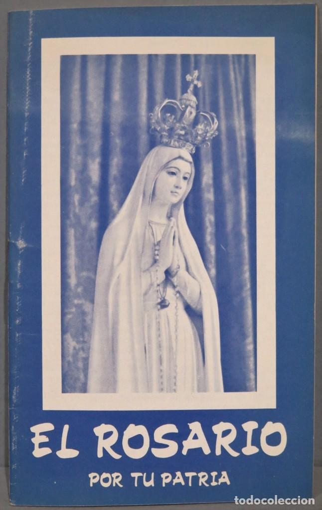 Libri di seconda mano: EL ROSARIO POR TU PATRIA